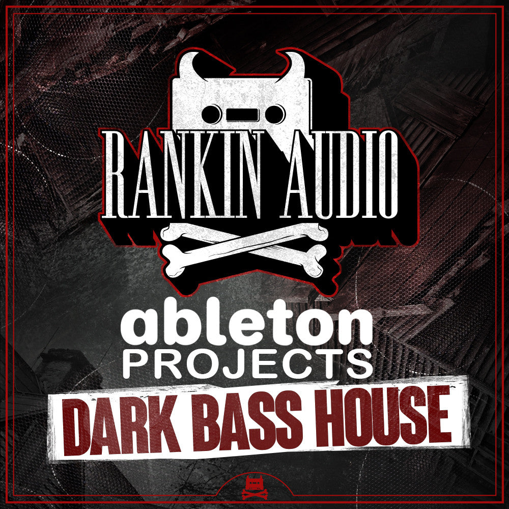 Dark Bass House - Ableton Projects