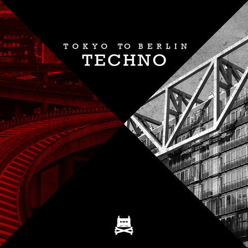 Tokyo To Berlin Techno