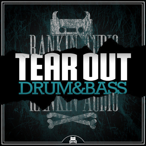 Tear Out Drum & Bass