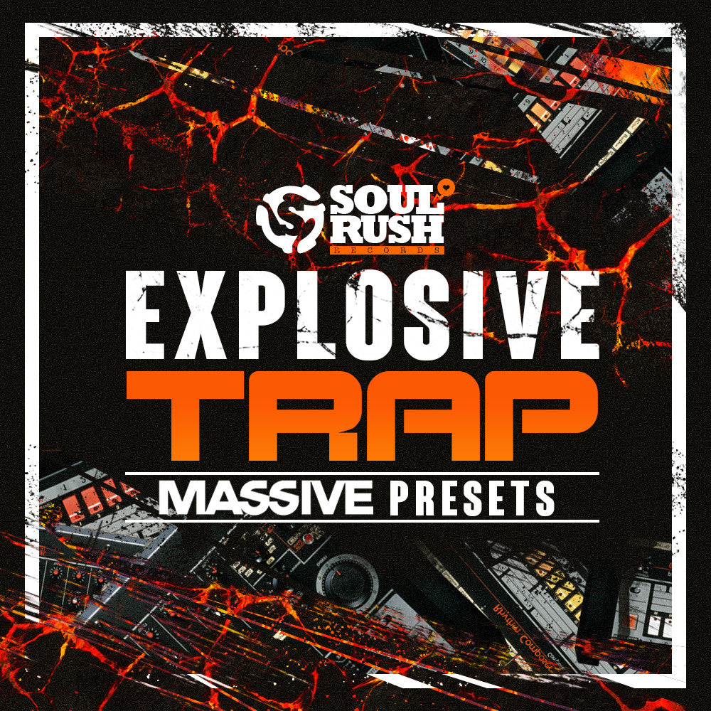 Explosive Trap Massive Presets