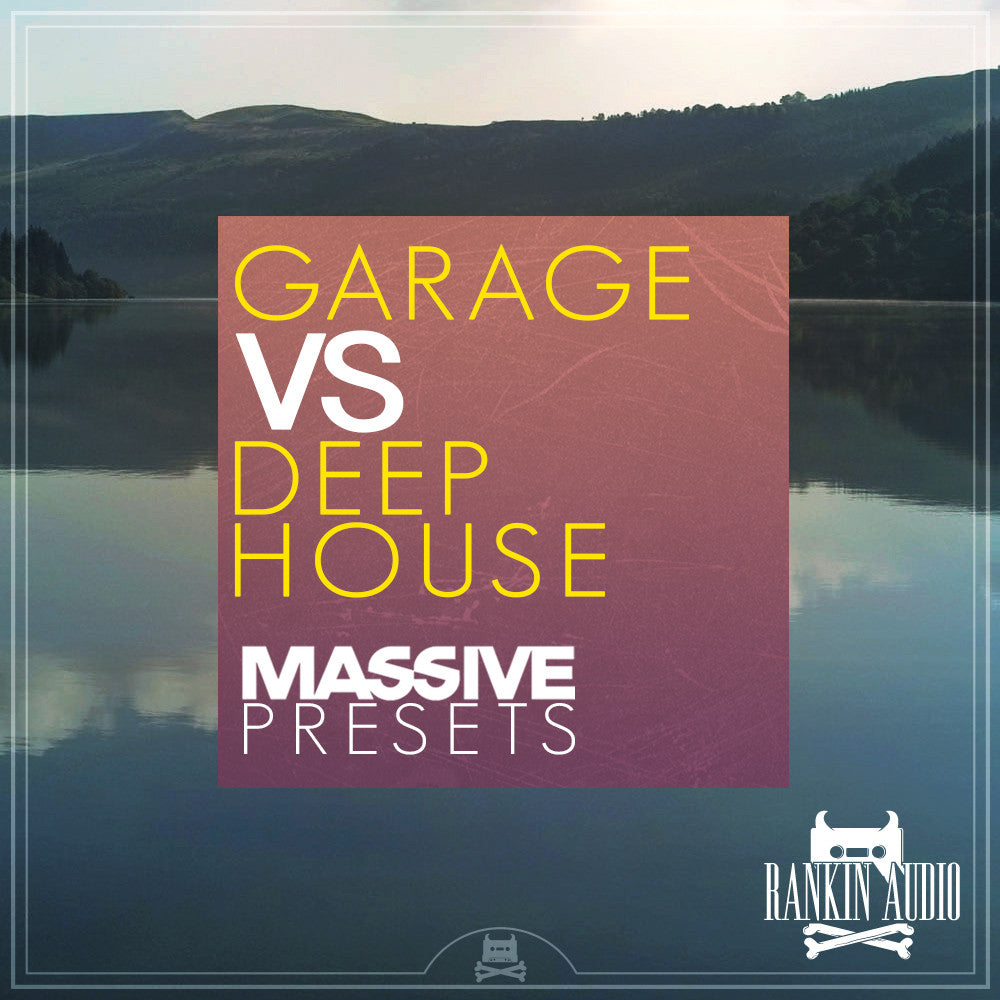 Garage Vs Deep House - Massive Presets
