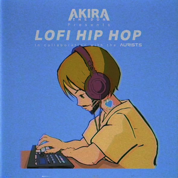 Akira The Don - Lofi Hip Hop